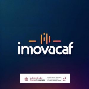 Innovacaf 2025, jornada de formación en innovación y nuevas tecnologías para administradores de fincas del Colegio de Málaga y Melilla