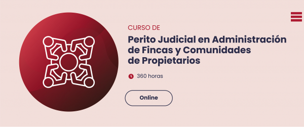 Curso online «Perito Judicial en Administración de Fincas y Comunidades» a través de la plataforma formativa ‘Campus CAF Málaga