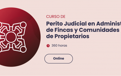 Curso Online Perito Judicial en Administración de Fincas y Comunidades